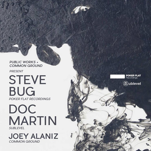 Joey Alaniz Live @ PW + CG Presents Steve Bug & Doc Martin. 7 - 31 - 15