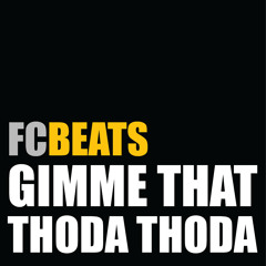 Gimme That Thoda Thoda