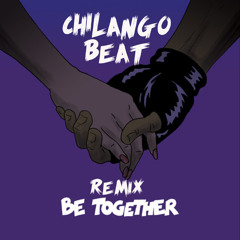 Major Lazer   Be Together (feat Wild Belle) CHILVNGO B3VT REMIX