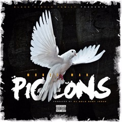 Pigeons (prod By Dj Gold Baby Jesus)