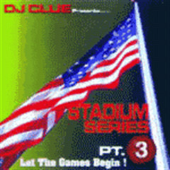 DJ Clue- The Stadium Series Pt. 3 (2001)
