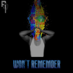 Won't Remember
