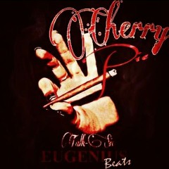 Cherry Pie-Talksic(Prod By. EugeniusBeats)