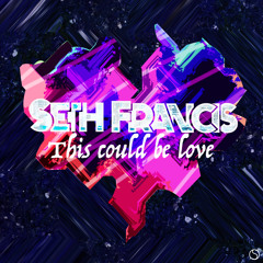 Borgeous & Shaun Frank ft. Delaney - This Could Be Love (Seth Francis Remix)