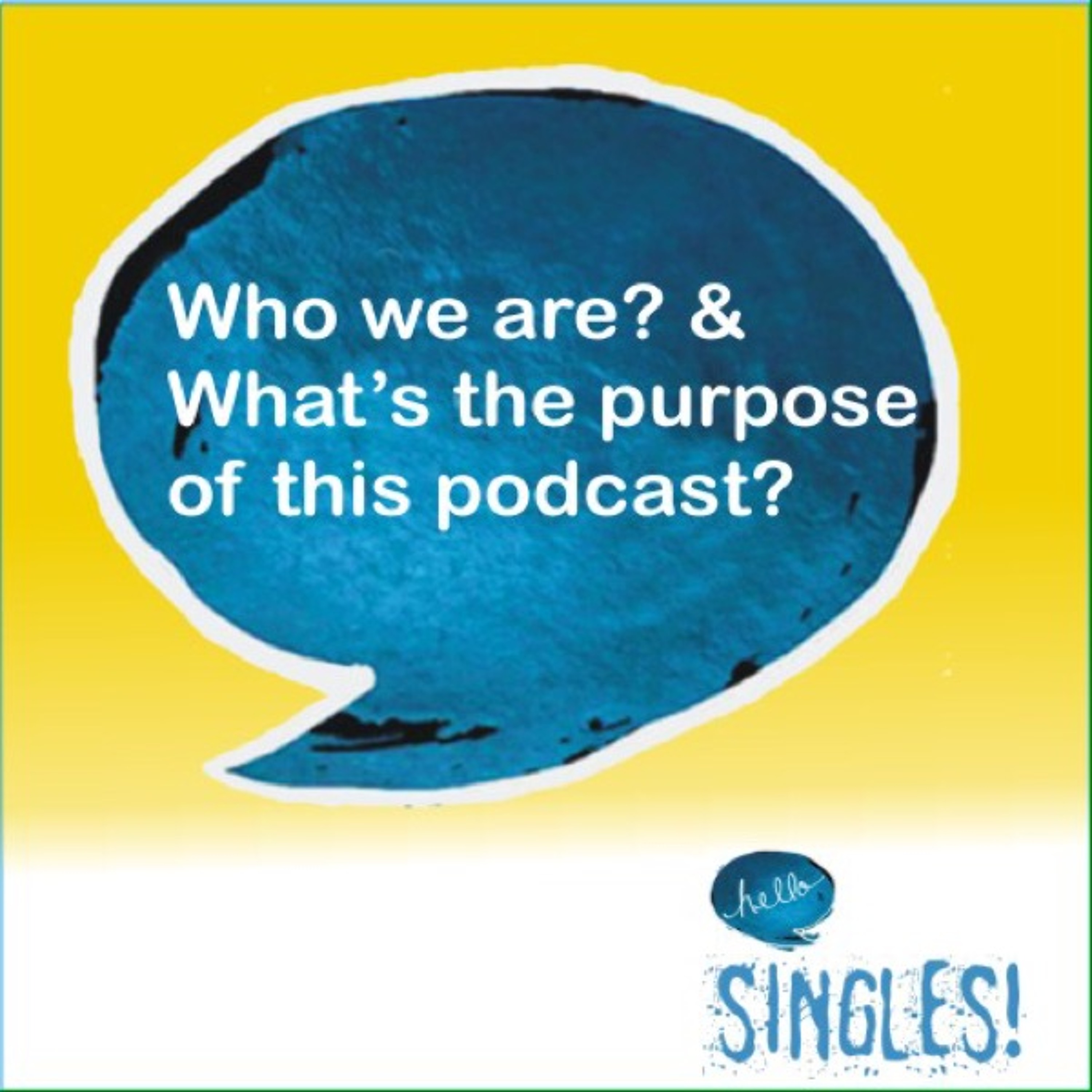 Who we are and what's our purpose episode artwork