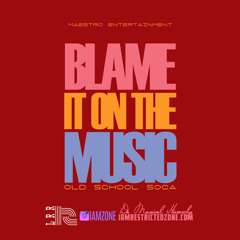 Restricted Zone - Blame It On The Music (Soca Mix)