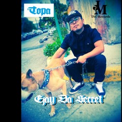 TOPA - EJAY DA SECRET. JM INC RECORDS.