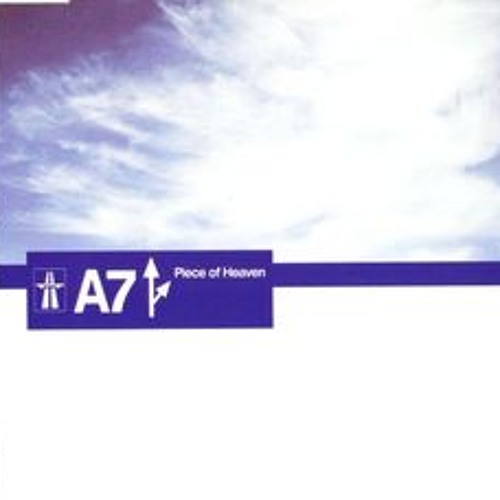 A7 - Piece of Heaven (Extended)