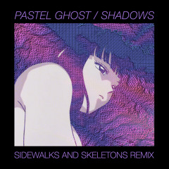SHADOWS (SIDEWALKS AND SKELETONS Remix)