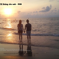 12 tháng Của anh -D2B