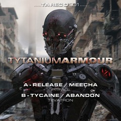 Release & Meecha - Pitfall (Tytanium Armour Recordings)