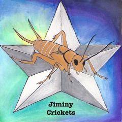 Jiminy Crickets