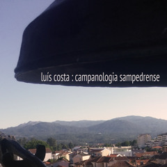Luís Costa: Campanologia Sampedrense