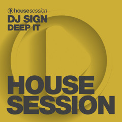 DJ Sign - Deep It (Original Mix)