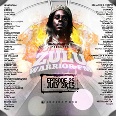 Shashamane Intl - Zulu Warriors Fm ´Summer nuh done yet July´ 2k15