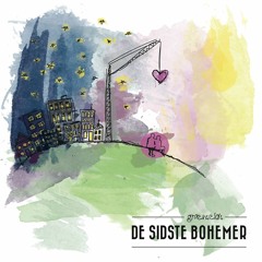 De Sidste Bohemer - Intet Sted I Verden