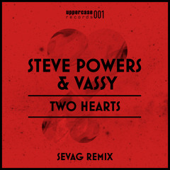Steve Powers & Vassy - Two Hearts (Sevag Remix) [uppercase] [OUT NOW]