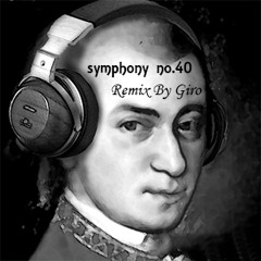 Symphony No.40 (Giro Remix)