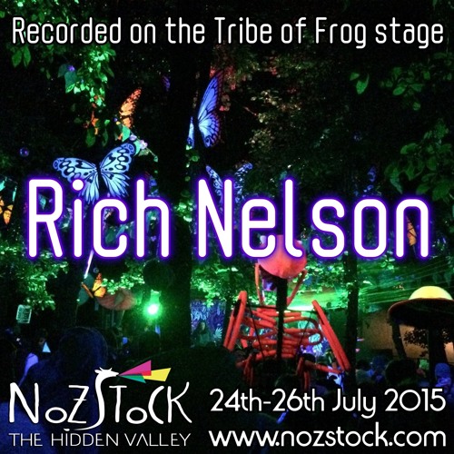 Rich Nelson recorded on the Tribe of Frog stage at Nozstock 2015