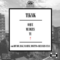 O Que Me Dizes Tu? (com Hot Bo