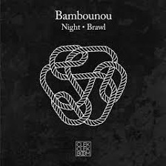 Bambounou - Night