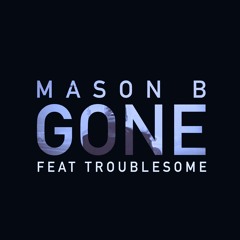 Gone (feat. Troublesome) (DeJedi Remix)
