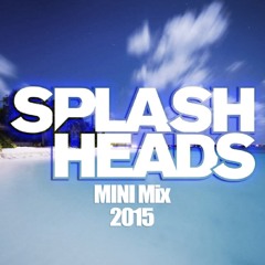splash heads - micro mix 2015