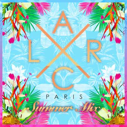 Stream ARC SUMMER MIX by L'Arc Paris Listen online for free on SoundCloud