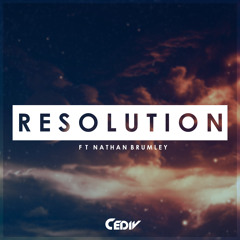 Cediv - Resolution (ft. Nathan Brumley)