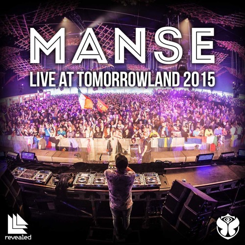 Manse - Live at Tomorrowland (Revealed Stage)