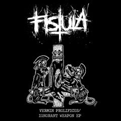 Fistula - Smoke Cat Hair And Toenails
