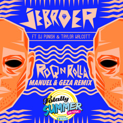 Jebroer, DJ Punish Ft. Taylor Walcott - Roq N Rolla (MANUEL & GEZA remix)