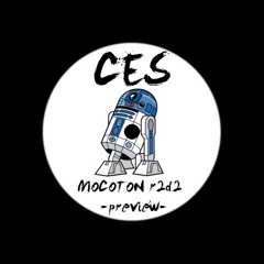CES - MOCOTON (r2d2) -preview-