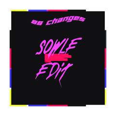 Max Wonders - 88 Changes (Sowle Edit)