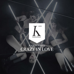 Kadebostany - Crazy In Love (Dj Manuel Citro Bachata Remix)