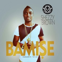 Bamise (Prod. Top Age)