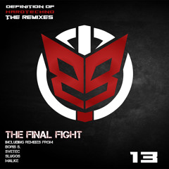 O.B.I. - The Final Fight (Boris S. Remix)