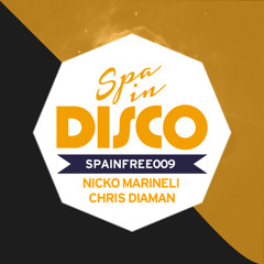 SPA IN DISCO - SpaInFree 009 - Supernature - NICKO MARINELI  & CHRIS DIAMAN -  ** FREE DOWNLOAD **