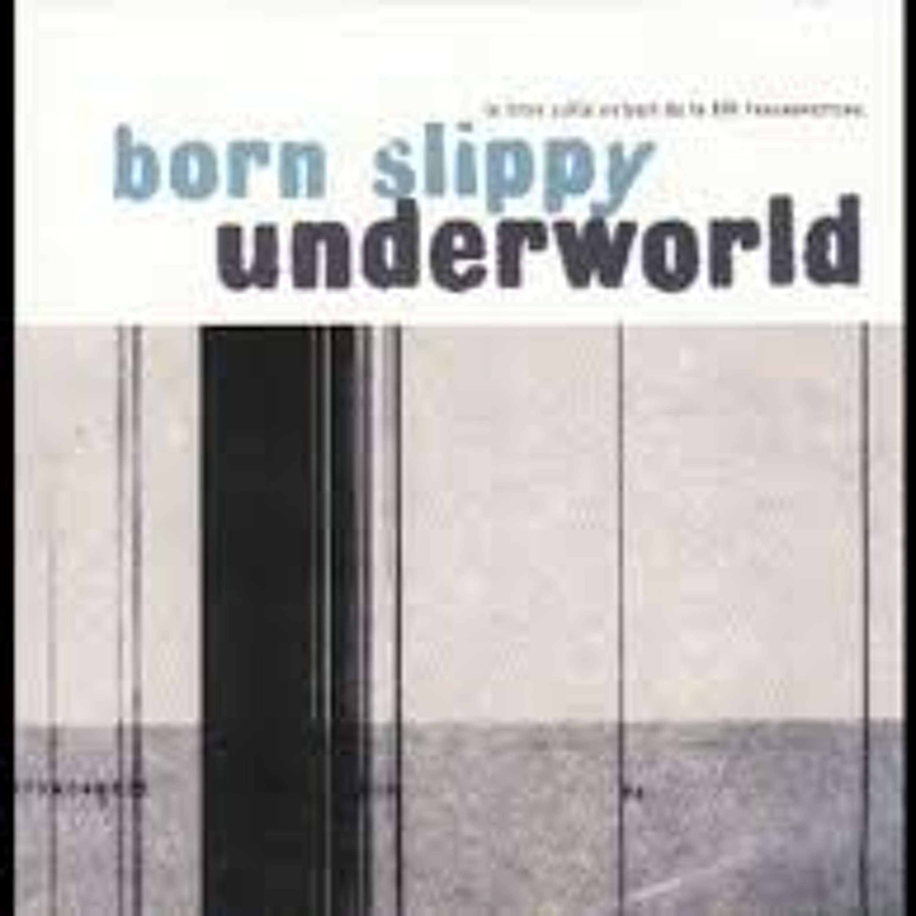 Underworld Born Slippy Pads recreate episode artwork