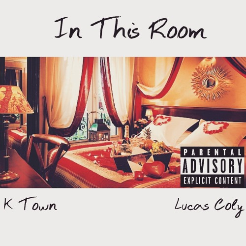 K Town - In This Room Ft. Lucas Coly
