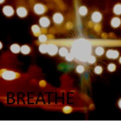 Breathe