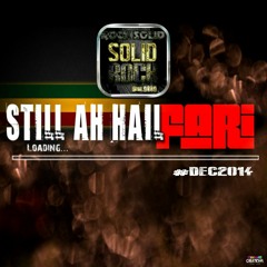 SOLID ROCK - Still Ah Hail Fari (Dec. '14)