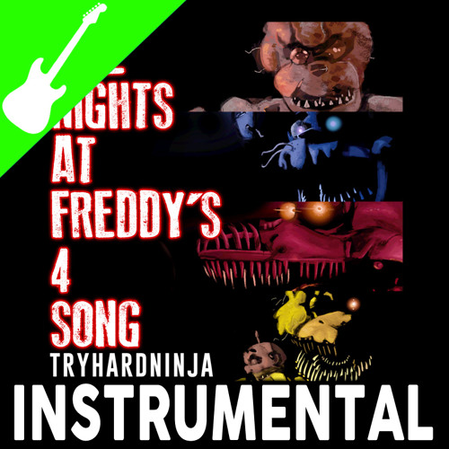 Five Nights At Freddy's 4 Song (Bringing Us Home)- Instrumental