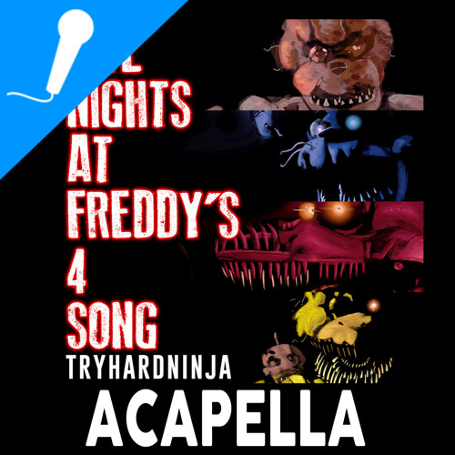 Five Nights at Freddy's 4 Song - song and lyrics by MiatriSs
