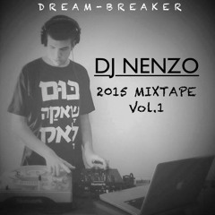 Dream-Breaker(2015 Mixtape Vol.1)