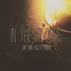 Jay Nino - In The Clouds(prod. Igloo Panda)