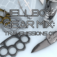 Hellboy Gear Mix: Transmissions 01