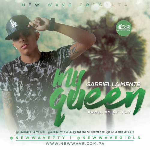 Gabriel La Mente - My Queen