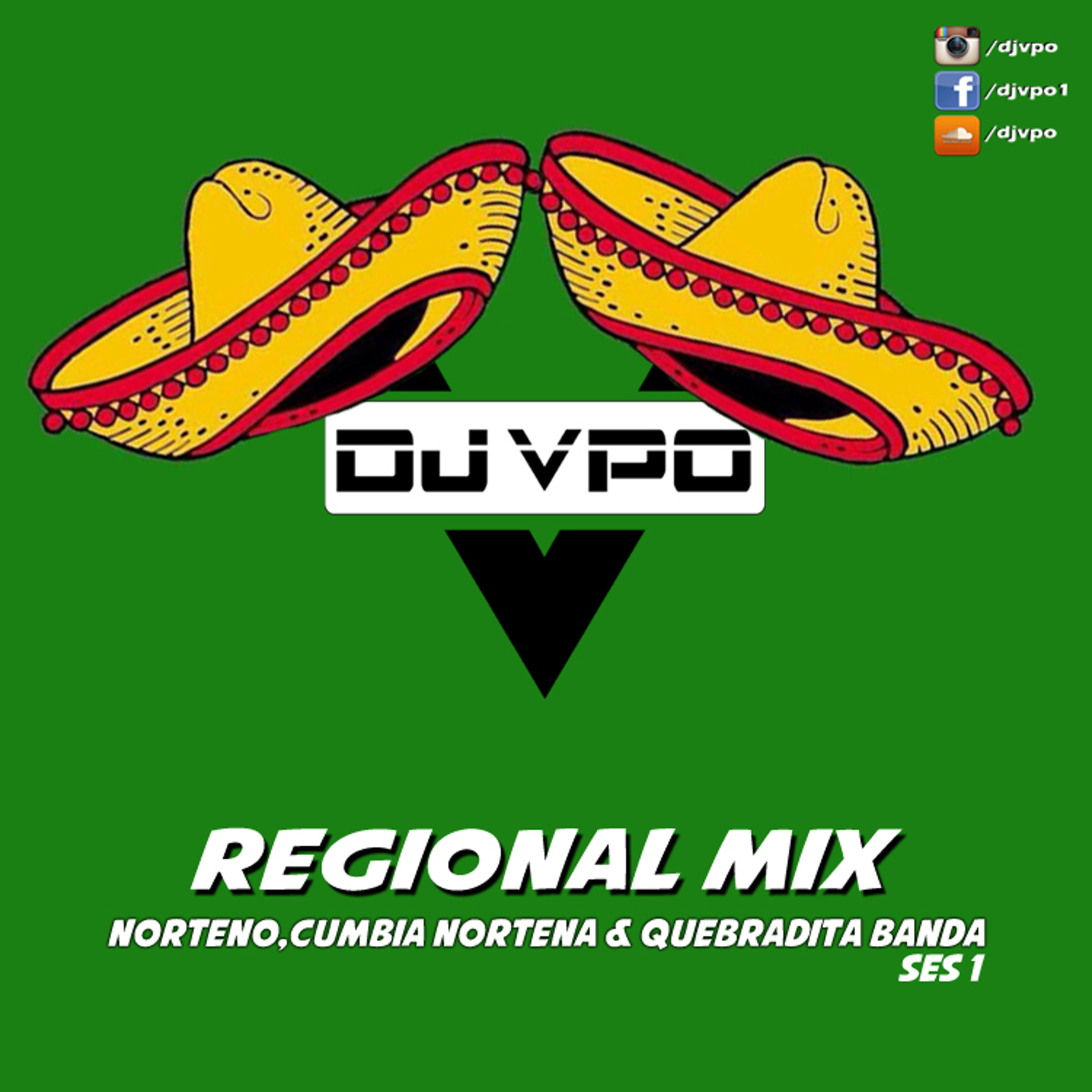 Regional Mix Ses1 DJ VPO (Norteno,Cumbia Nortena,Quebradita, Banda) episode artwork