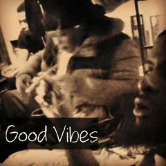 City Slickers FT Ant Perez -Good Vibes